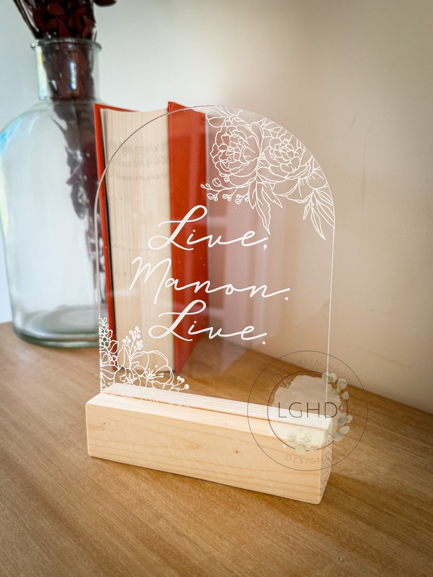 Live, Manon. Live Shelf Sitter | Throne of Glass Inspired Quote | Manon Blackbeak | Floral Acrylic Decor | Bookish Shelf Sign | Fantasy