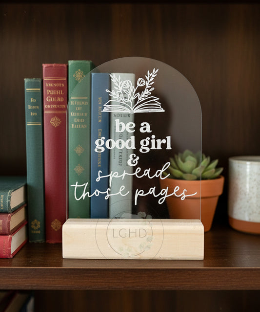Romantasy Smut Shelf Sitter – Be a Good Girl and Spread Those Pages | BookTok Decor for Spicy Fantasy Romance Readers